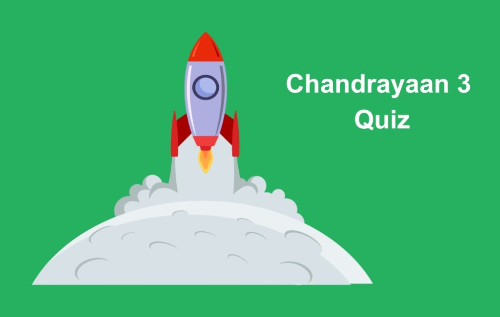 chandrayaan 3 quiz