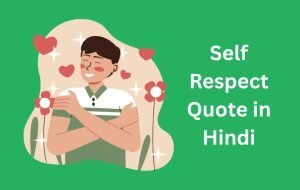 Self Respect Quotes in Hindi